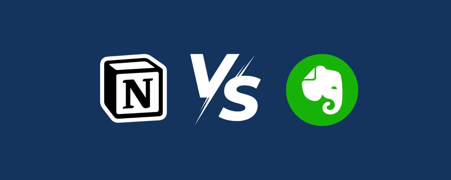Notion / Evernote
